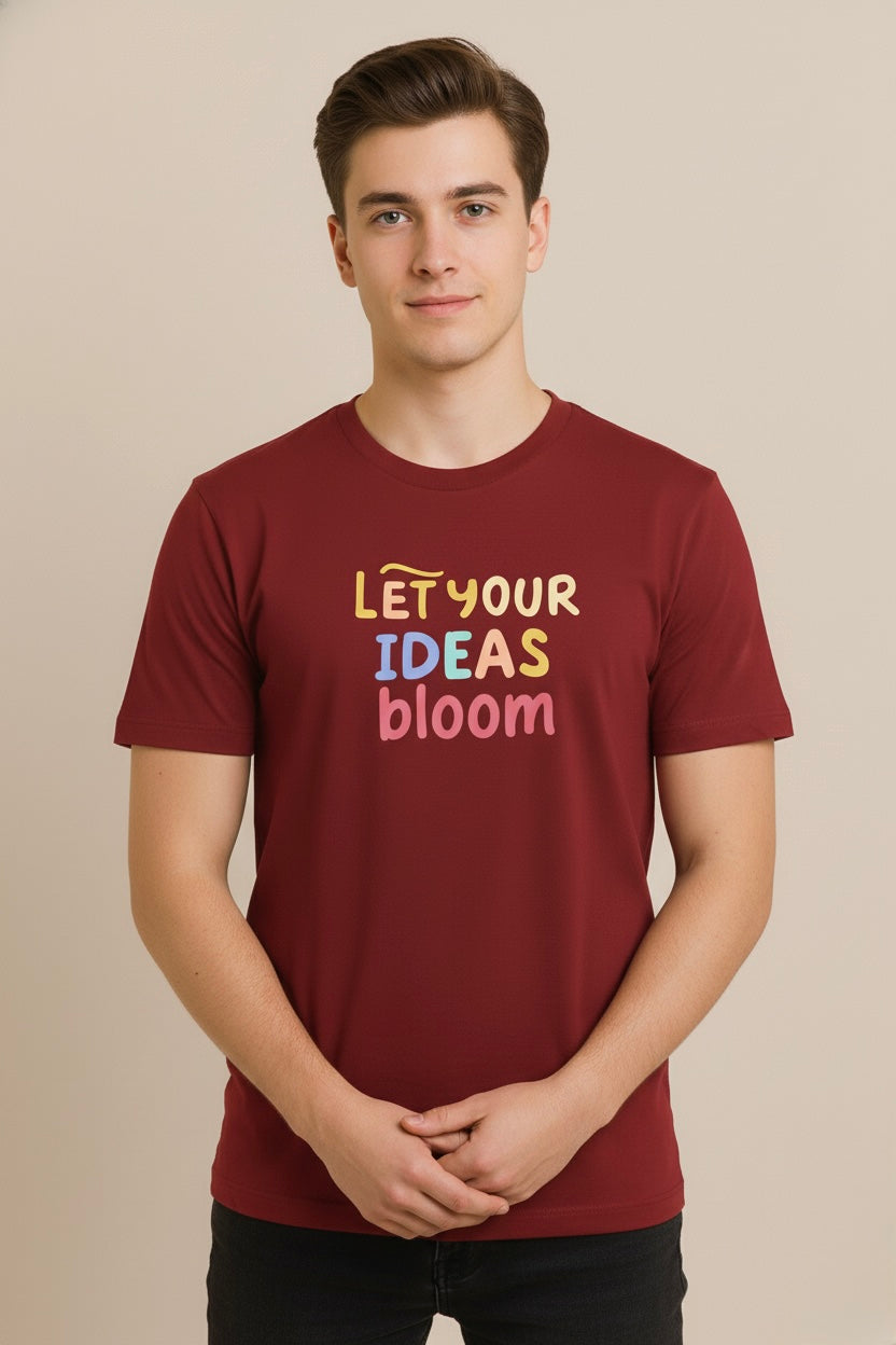 Unisex T-Shirt – "Let Your Ideas Bloom" Inspirational Print